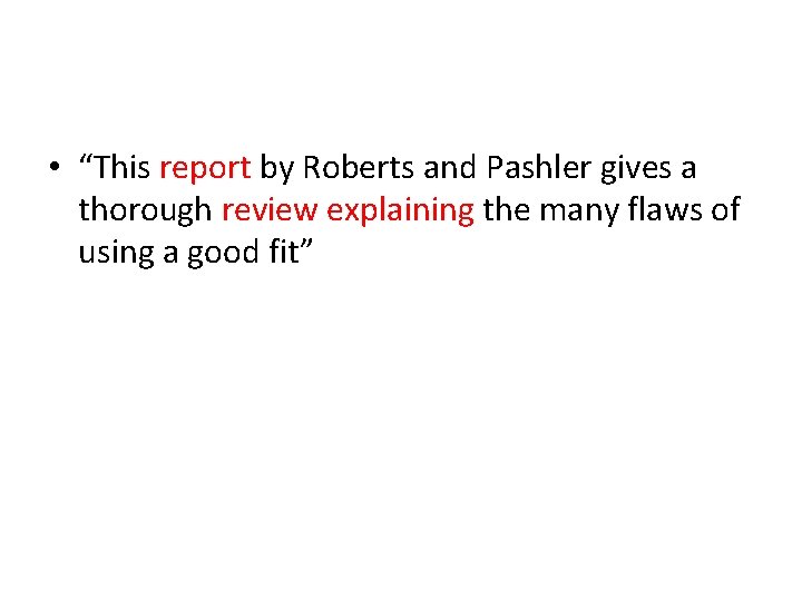  • “This report by Roberts and Pashler gives a thorough review explaining the