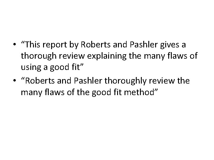  • “This report by Roberts and Pashler gives a thorough review explaining the