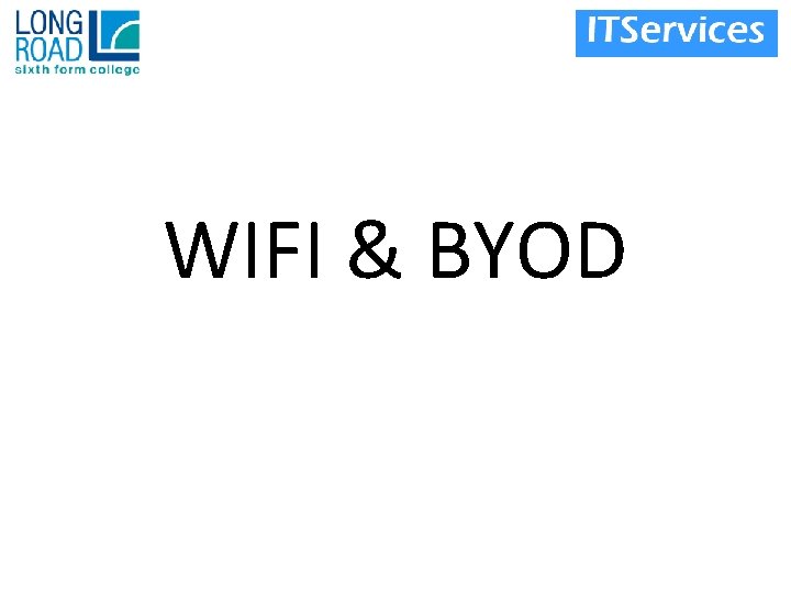 WIFI & BYOD 