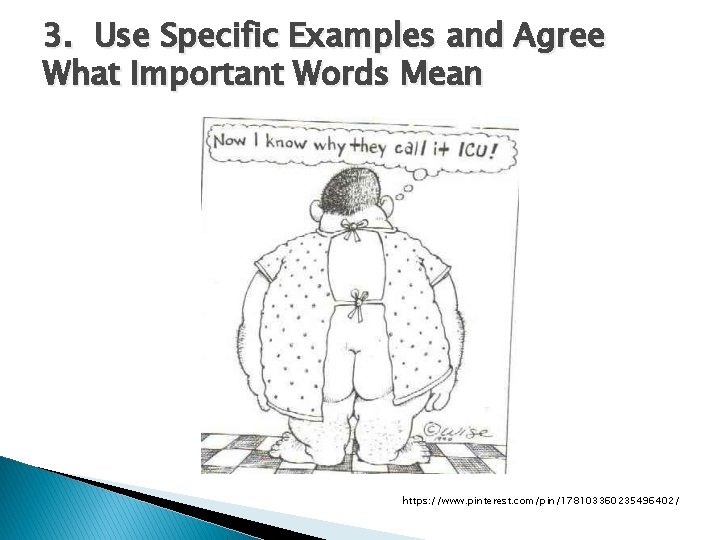 3. Use Specific Examples and Agree What Important Words Mean https: //www. pinterest. com/pin/178103360235496402/