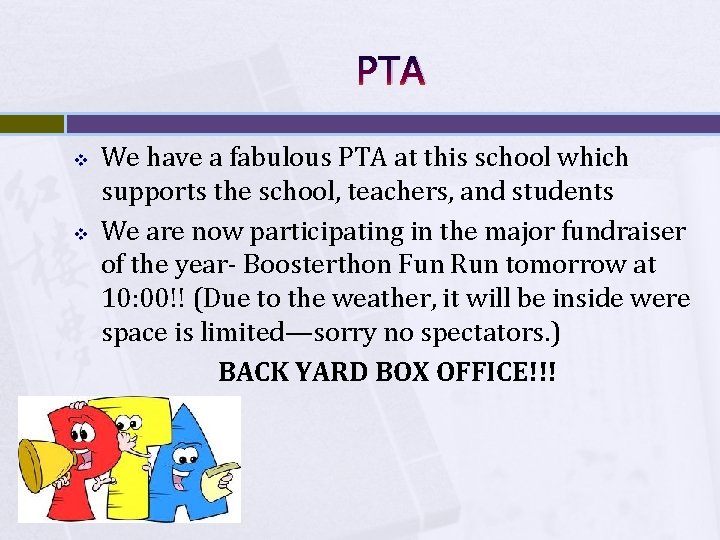 PTA v v We have a fabulous PTA at this school which supports the