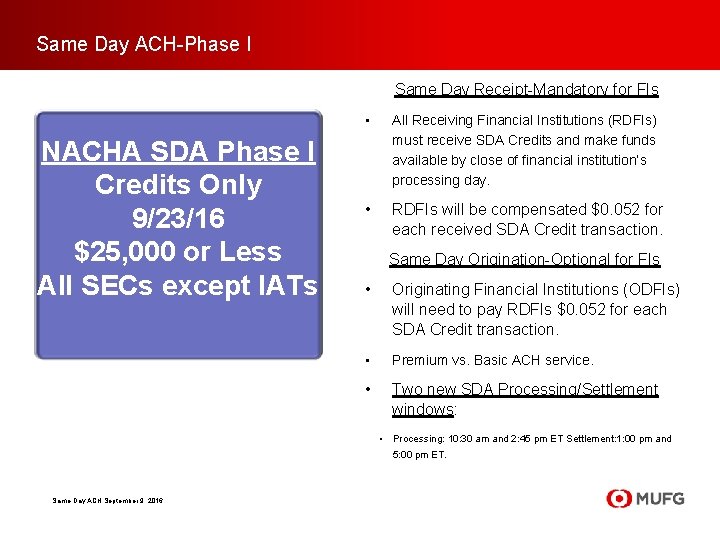 Same Day ACH-Phase I Same Day Receipt-Mandatory for FIs NACHA SDA Phase I Credits