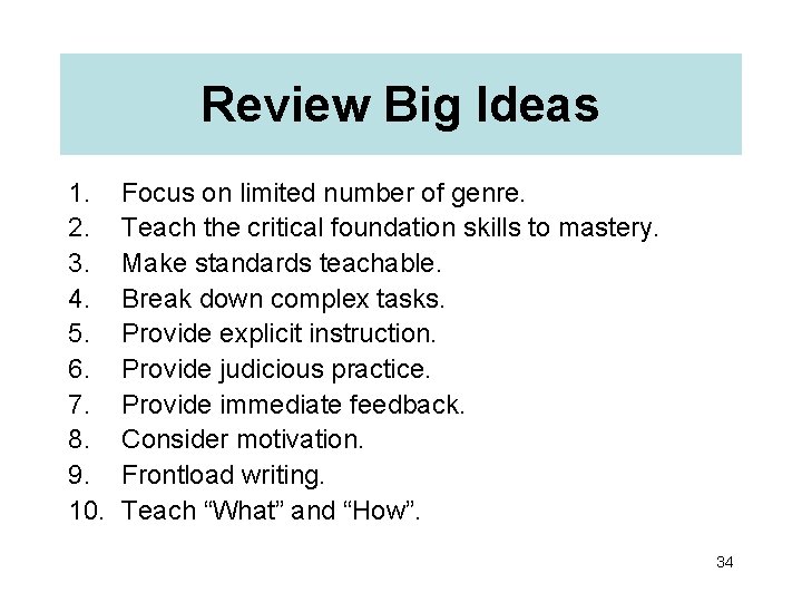 Review Big Ideas 1. 2. 3. 4. 5. 6. 7. 8. 9. 10. Focus