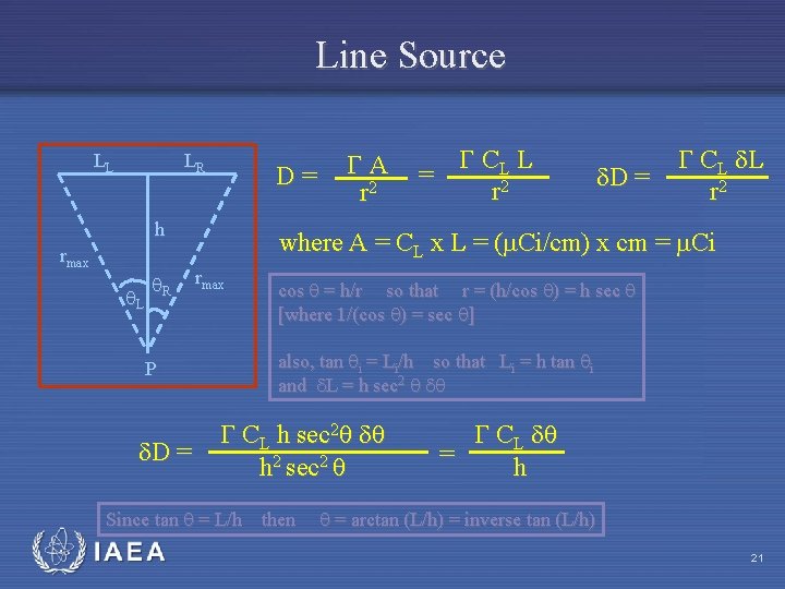 Line Source LL LR D= h rmax R L P D = = CL