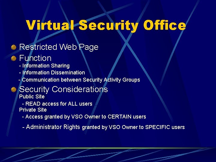 Virtual Security Office Restricted Web Page Function - Information Sharing - Information Dissemination -