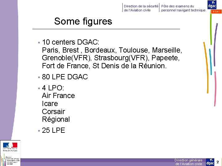 Direction de la sécurité Pôle des examens du personnel navigant technique de l’Aviation civile