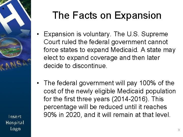 The Facts on Expansion • Expansion is voluntary. The U. S. Supreme Court ruled