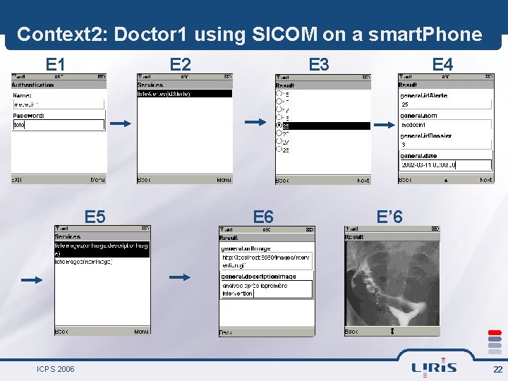Context 2: Doctor 1 using SICOM on a smart. Phone E 1 E 2