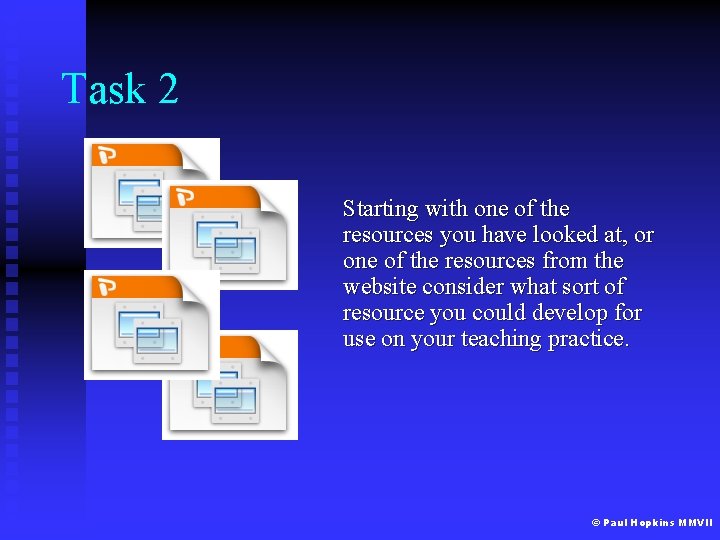 Task 2 Starting with one of the resources you have looked at, or one