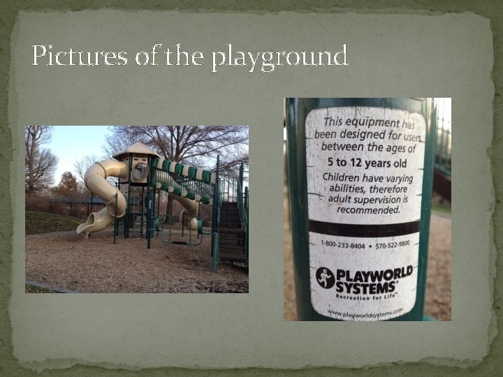 Pictures of the playground 