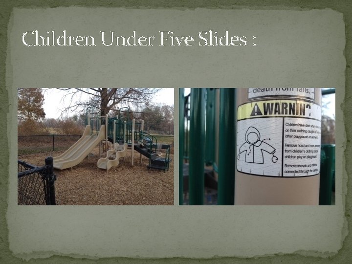 Children Under Five Slides : 