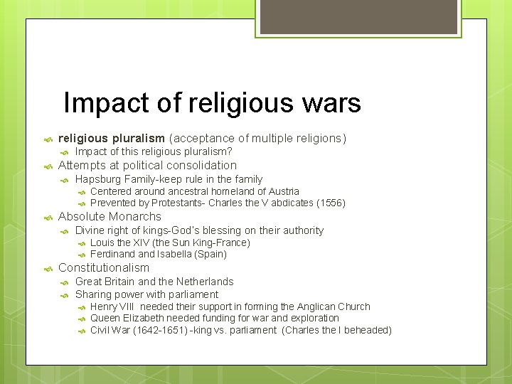 Impact of religious wars religious pluralism (acceptance of multiple religions) Impact of this religious