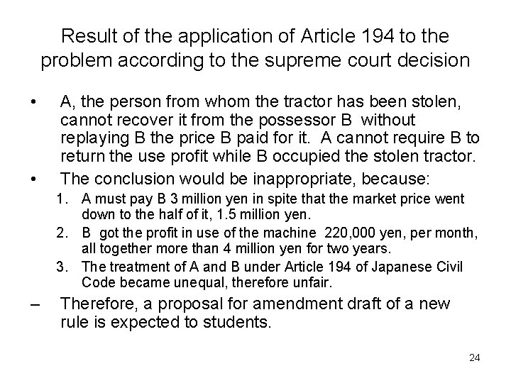 Result of the application of Article 194 to the problem according to the supreme