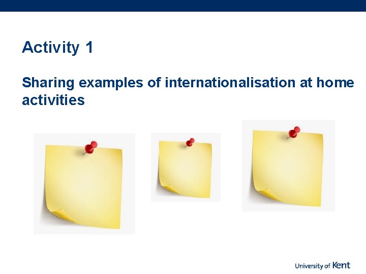 Activity 1 Sharing examples of internationalisation at home activities 