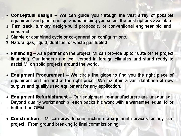 · Conceptual design – We can guide you through the vast array of possible