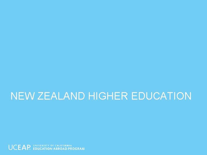 NEW ZEALAND HIGHER EDUCATION 