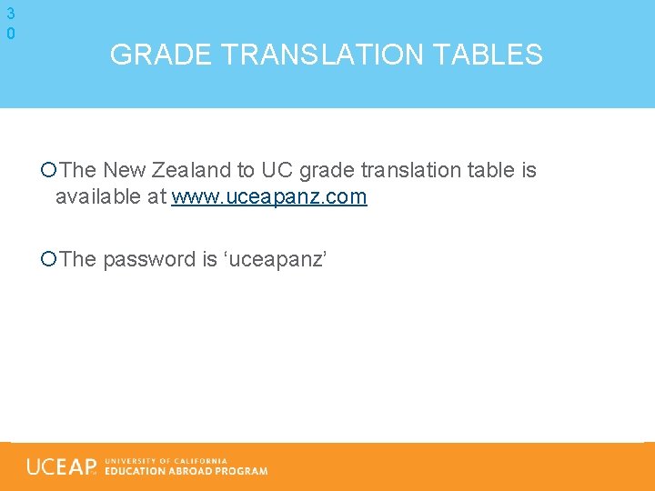 3 0 GRADE TRANSLATION TABLES The New Zealand to UC grade translation table is