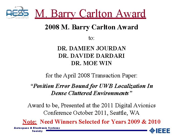 M. Barry Carlton Award 2008 M. Barry Carlton Award to: DR. DAMIEN JOURDAN DR.