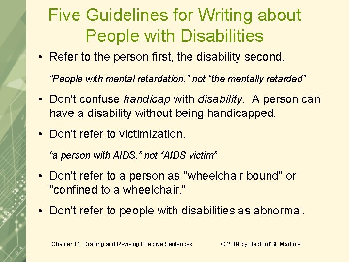 Five Guidelines for Writing about People with Disabilities • Refer to the person first, Five Guidelines for Writing about People with Disabilities • Refer to the person first,