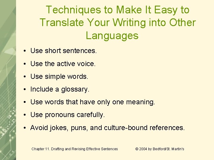 Techniques to Make It Easy to Translate Your Writing into Other Languages • Use Techniques to Make It Easy to Translate Your Writing into Other Languages • Use