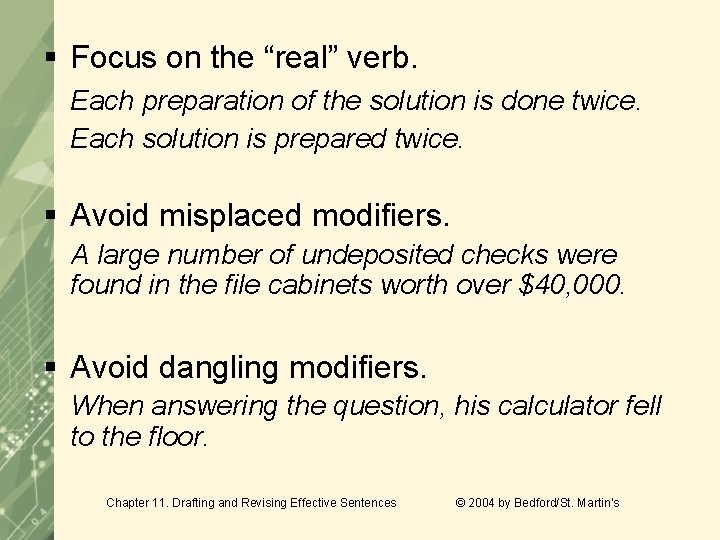 § Focus on the “real” verb. Each preparation of the solution is done twice. § Focus on the “real” verb. Each preparation of the solution is done twice.