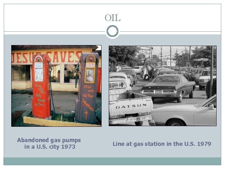 OIL Abandoned gas pumps in a U. S. city 1973 Line at gas station
