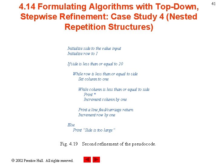 4. 14 Formulating Algorithms with Top-Down, Stepwise Refinement: Case Study 4 (Nested Repetition Structures)