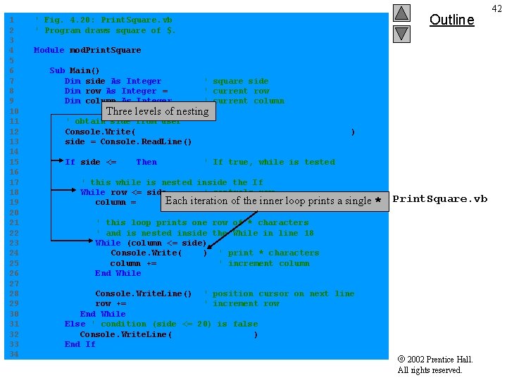 1 ' Fig. 4. 20: Print. Square. vb 2 ' Program draws square of