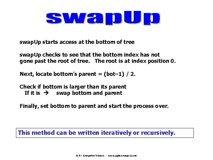 swap. Up starts access at the bottom of tree swap. Up checks to see swap. Up starts access at the bottom of tree swap. Up checks to see