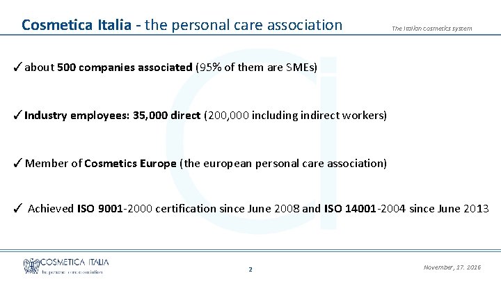 Cosmetica Italia - the personal care association The Italian cosmetics system ✓about 500 companies