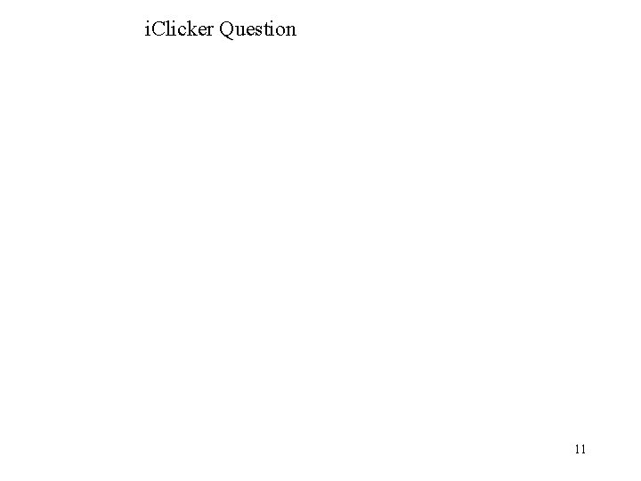 i. Clicker Question A current directed toward the top of the page and a