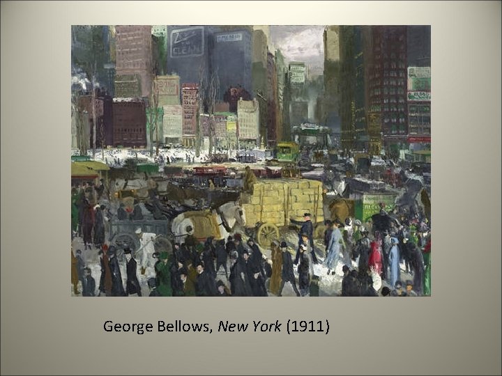 George Bellows, New York (1911) 