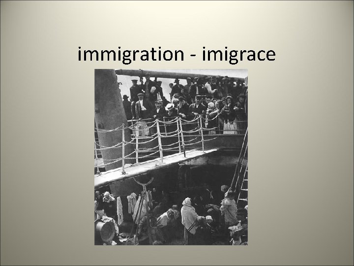 immigration - imigrace 