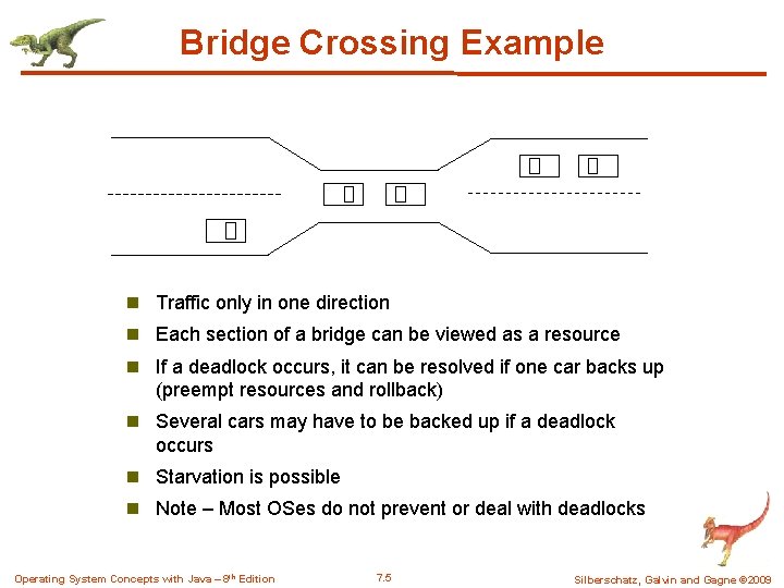 Bridge Crossing Example n Traffic only in one direction n Each section of a Bridge Crossing Example n Traffic only in one direction n Each section of a