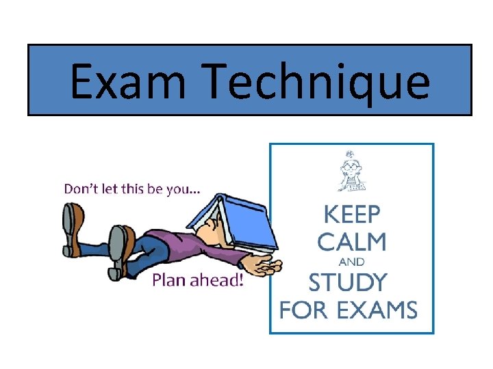 Exam Technique 