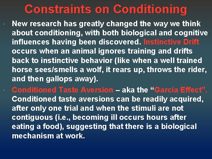 Constraints on Conditioning New research has greatly changed the way we think about conditioning,