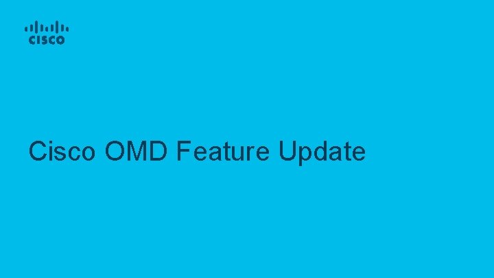 Cisco OMD Feature Update 