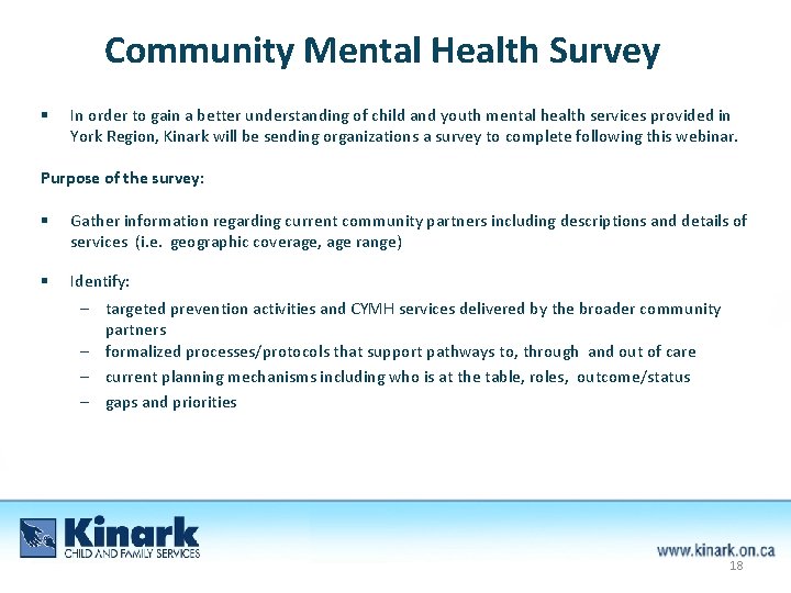 Community Mental Health Survey § In order to gain a better understanding of child
