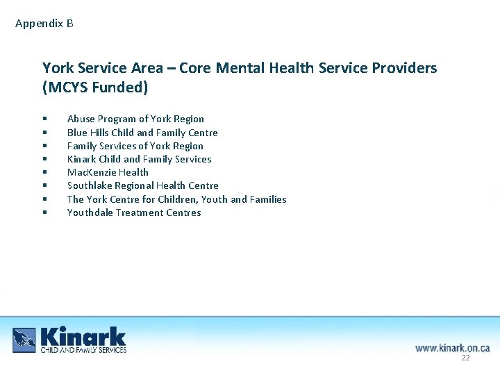 Appendix B York Service Area – Core Mental Health Service Providers (MCYS Funded) §