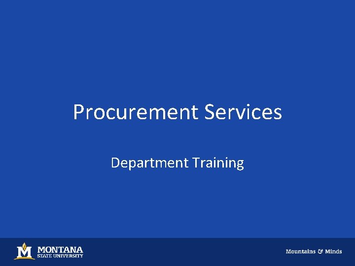 Procurement Services Department Training 