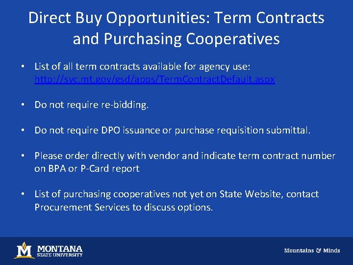 Direct Buy Opportunities: Term Contracts and Purchasing Cooperatives • List of all term contracts