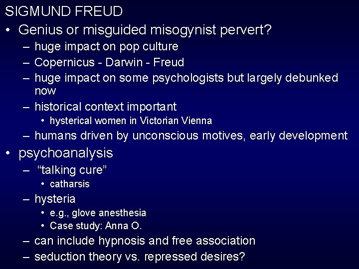 SIGMUND FREUD • Genius or misguided misogynist pervert? – huge impact on pop culture