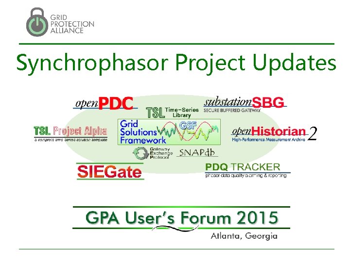 Synchrophasor Project Updates 