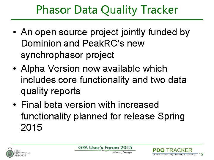 Phasor Data Quality Tracker • An open source project jointly funded by Dominion and