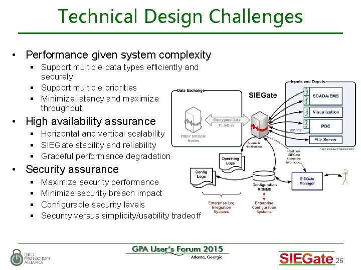 Technical Design Challenges • Performance given system complexity § Support multiple data types efficiently