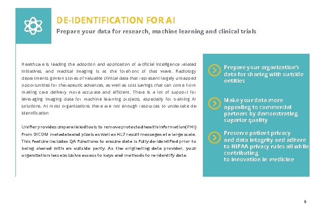 DE-IDENTIFICATION FOR AI Prepare your data for research, machine learning and clinical trials Healthcare