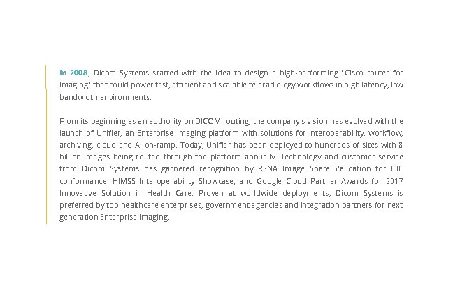 In 2008, Dicom Systems started with the idea to design a high-performing "Cisco router