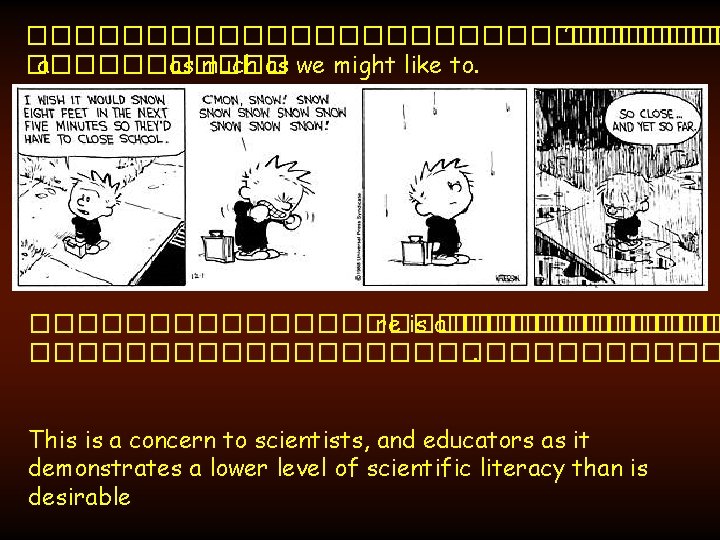 ��������������� ’������� � a����� as much as we might like to. ��������������� re is