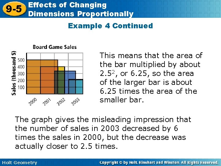 9 -5 Effects of Changing Dimensions Proportionally Example 4 Continued This means that the