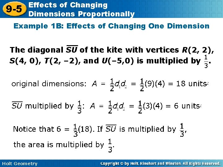 9 -5 Effects of Changing Dimensions Proportionally Example 1 B: Effects of Changing One